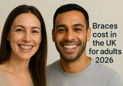 Braces cost in the UK for adults 2026