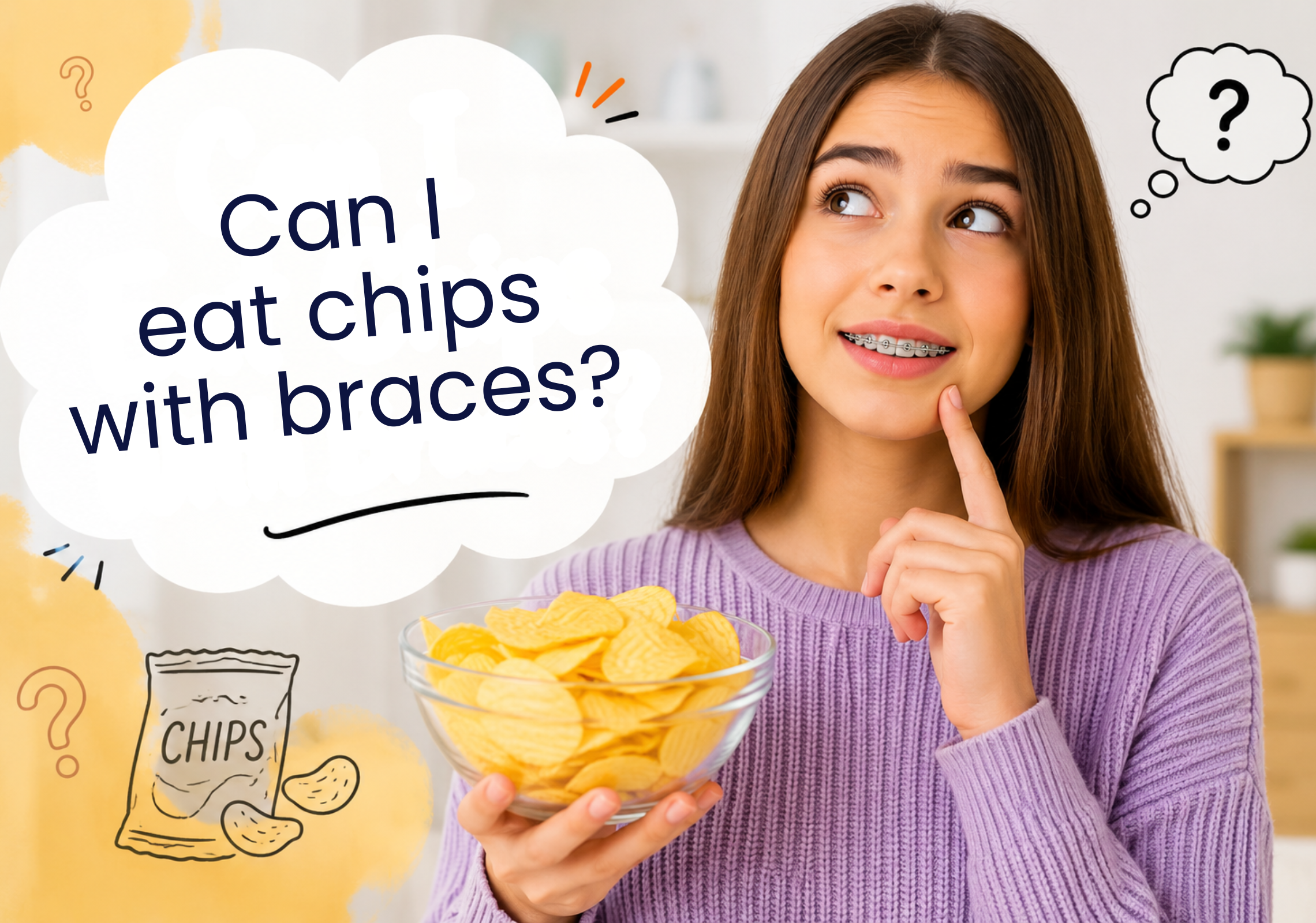 Can you eat chips with braces?